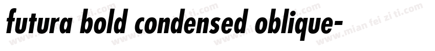 futura bold condensed oblique字体转换